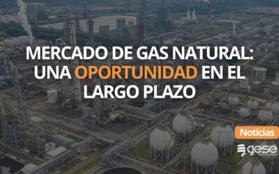 Mercado del gas natural: una oportunidad a largo plazo