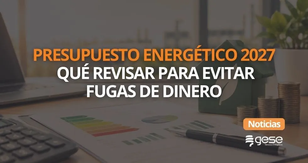 Cómo hacer el presupuesto energético 2027 en empresa